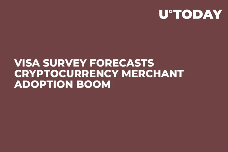 Visa Survey Forecasts Cryptocurrency Merchant Adoption Boom