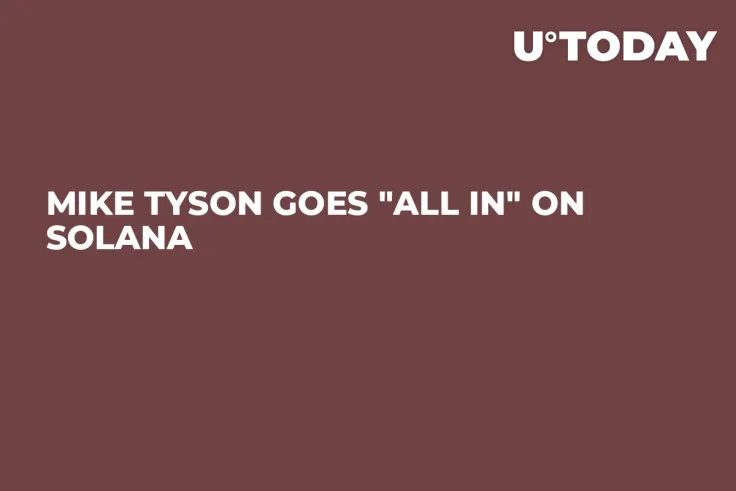Mike Tyson Goes "All In" on Solana