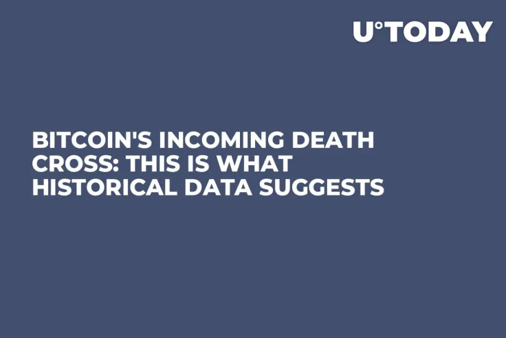 Bitcoin's Incoming Death Cross: This Is What Historical Data Suggests