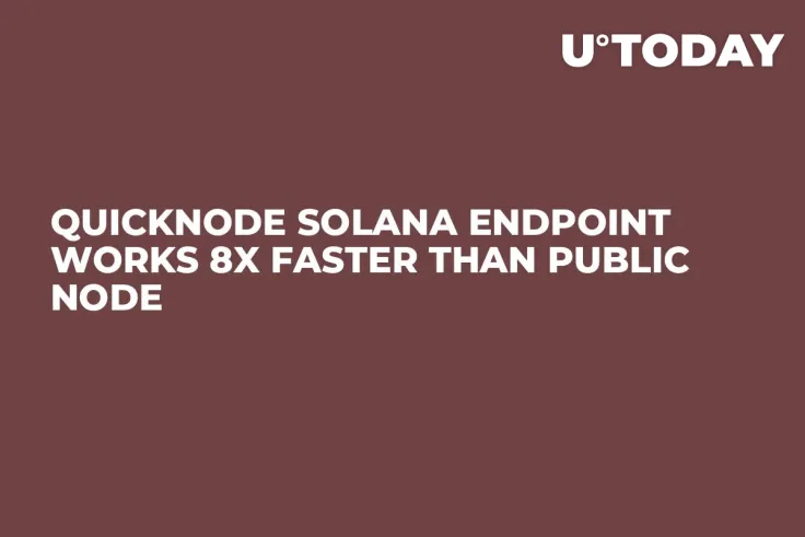 Quicknode Solana Endpoint Works 8x Faster Than Public Node