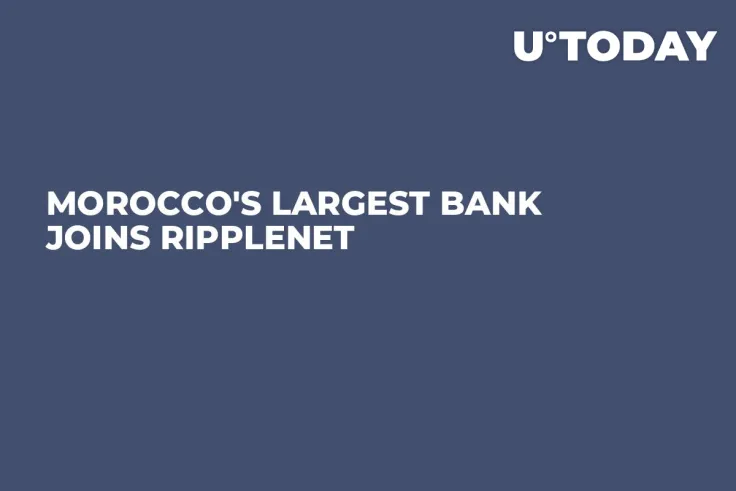 Morocco's Largest Bank Joins RippleNet