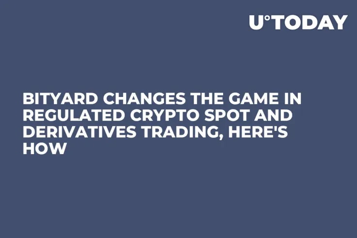 BitYard Changes the Game in Regulated Crypto Spot and Derivatives Trading, Here's How