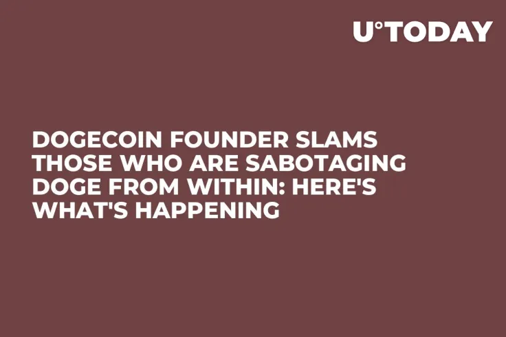 Dogecoin Founder Slams Those Who Are Sabotaging Doge from Within: Here's What's Happening 