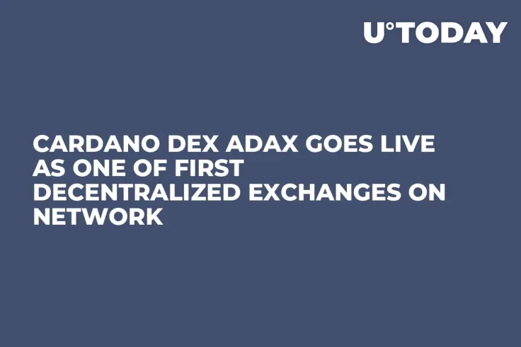 Cardano DEX ADAX Goes Live as One of First Decentralized Exchanges on Network