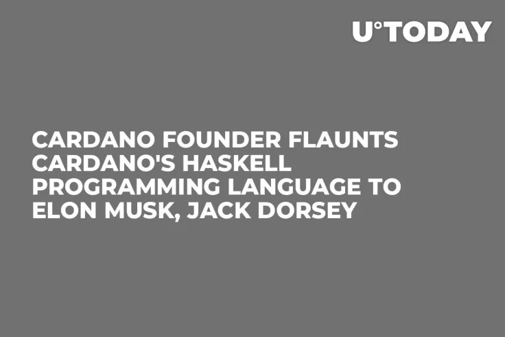 Cardano Founder Flaunts Cardano's Haskell Programming Language to Elon Musk, Jack Dorsey