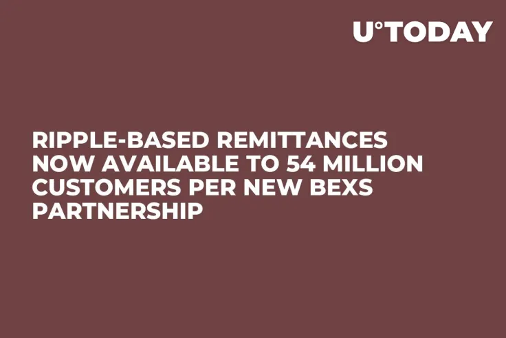 Ripple-Based Remittances Now Available to 54 Million Customers per New Bexs Partnership
