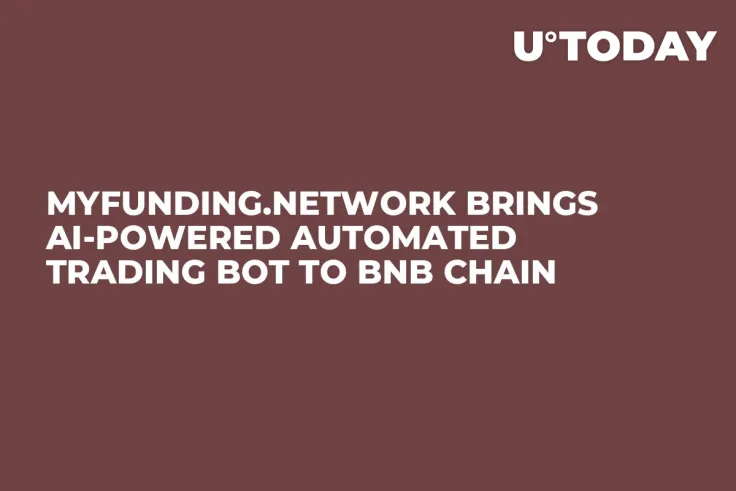 MyFunding.Network Brings AI-Powered Automated Trading Bot to BNB Chain
