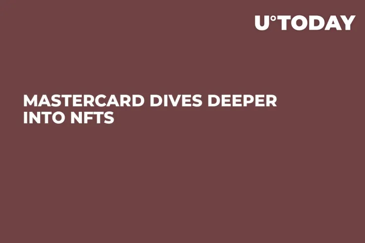 Mastercard Dives Deeper Into NFTs