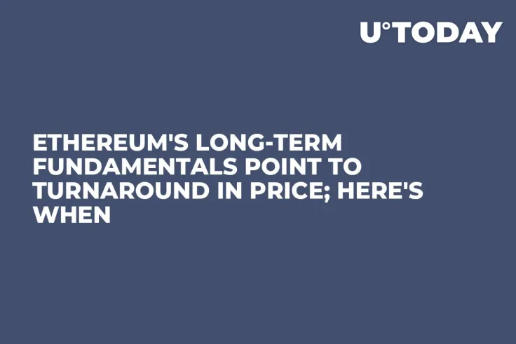 Ethereum's Long-Term Fundamentals Point to Turnaround in Price; Here's When