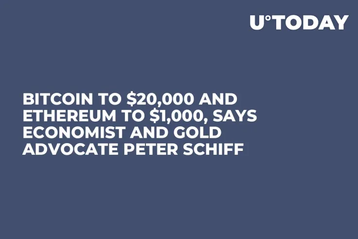 Bitcoin to $20,000 and Ethereum to $1,000, Says Economist and Gold Advocate Peter Schiff