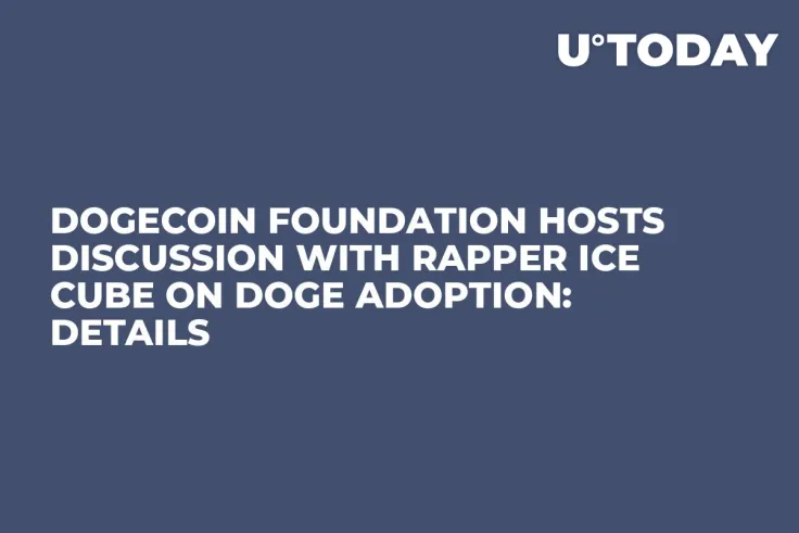 Dogecoin Foundation Hosts Discussion with Rapper Ice Cube on DOGE Adoption: Details