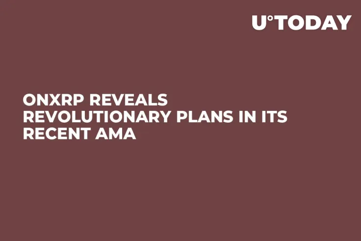 onXRP Reveals Revolutionary Plans in Its Recent AMA
