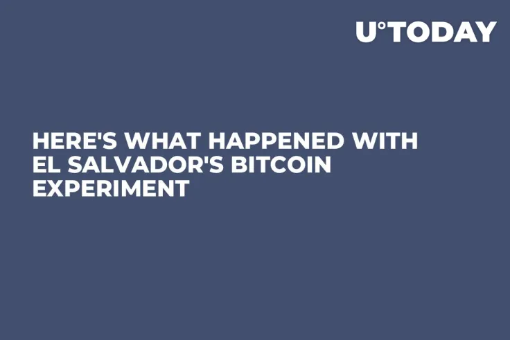 Here's What Happened with El Salvador's Bitcoin Experiment