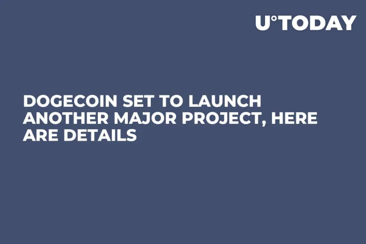 Dogecoin Set to Launch Another Major Project, Here Are Details
