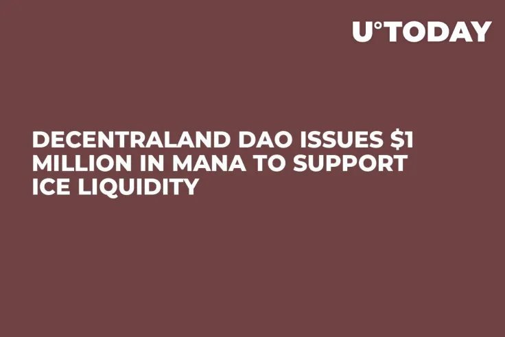 Decentraland DAO Issues $1 Million in MANA to Support ICE Liquidity
