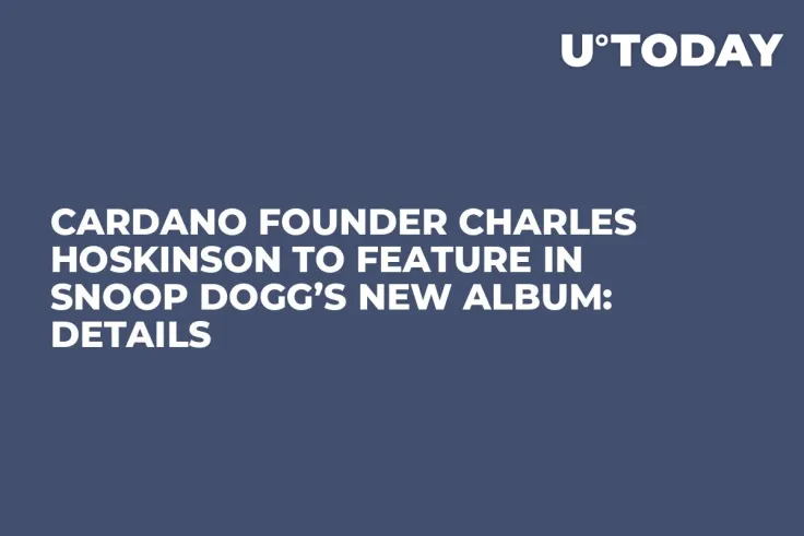 Cardano Founder Charles Hoskinson To Feature in Snoop Dogg’s New Album: Details