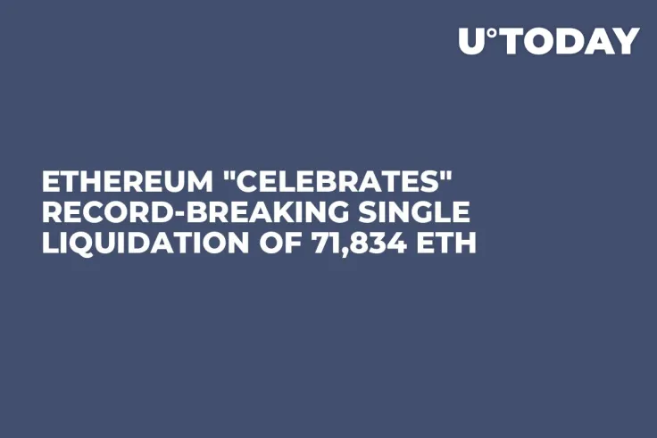 Ethereum "Celebrates" Record-Breaking Single Liquidation of 71,834 ETH