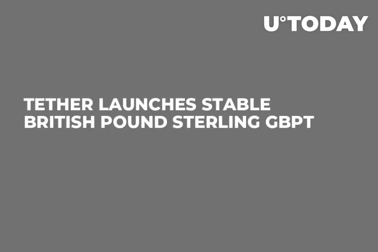 Tether Launches Stable British Pound Sterling GBPt