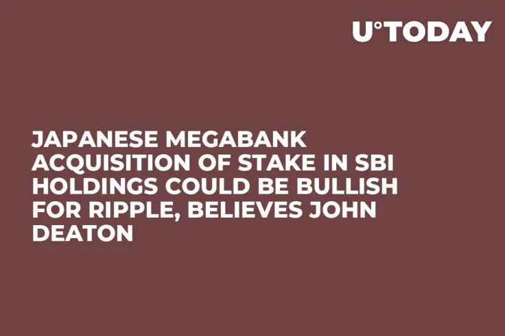 Japanese Megabank Acquisition of Stake in SBI Holdings Could Be Bullish for Ripple, Believes John Deaton