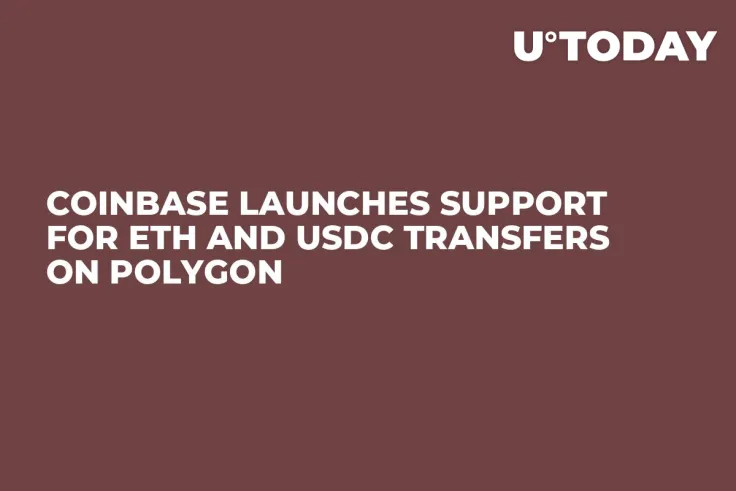 Coinbase Launches Support for ETH and USDC Transfers on Polygon