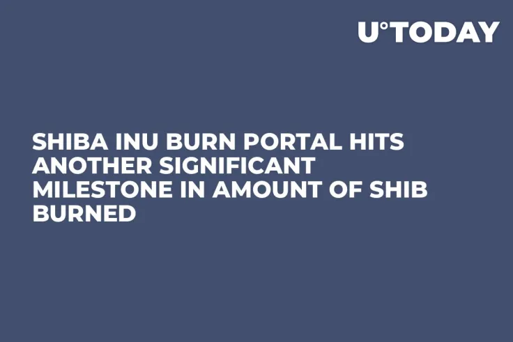 Shiba Inu Burn Portal Hits Another Significant Milestone in Amount of SHIB Burned