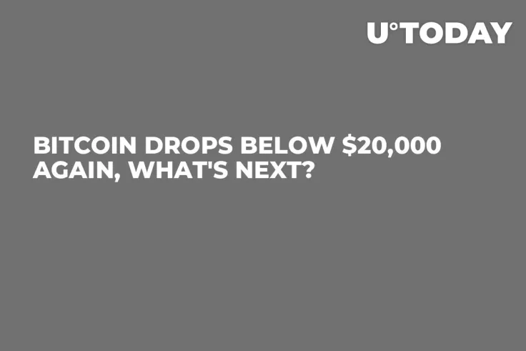 Bitcoin Drops Below $20,000 Again, What's Next?