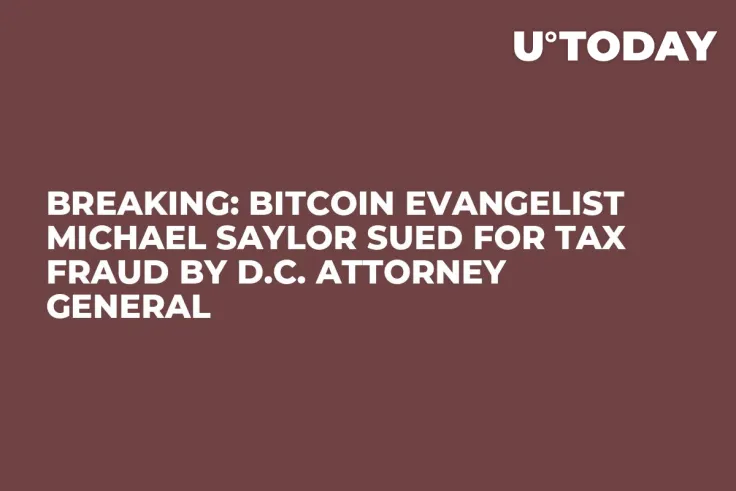 BREAKING: Bitcoin Evangelist Michael Saylor Sued for Tax Fraud by D.C. Attorney General