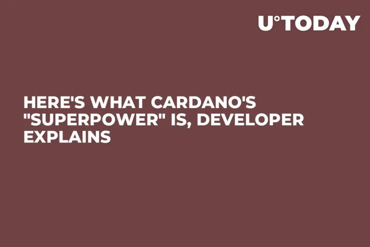 Here's What Cardano's "Superpower" Is, Developer Explains