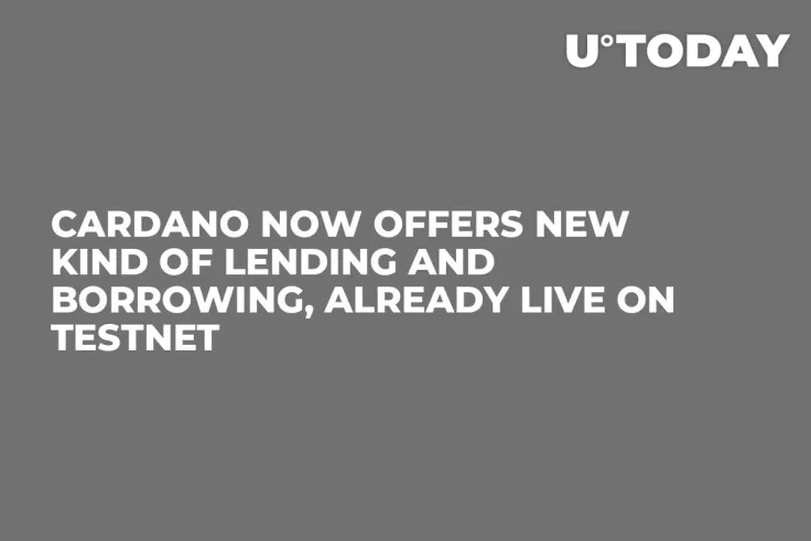 Cardano Now Offers New Kind of Lending and Borrowing, Already Live on Testnet