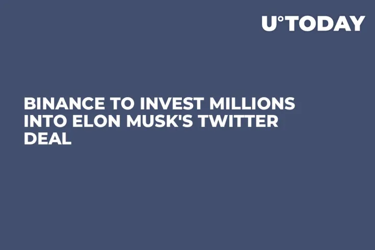 Binance to Invest Millions Into Elon Musk's Twitter Deal