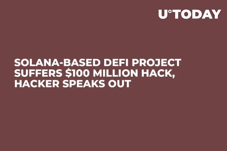 Solana-Based DeFi Project Suffers $100 Million Hack, Hacker Speaks Out