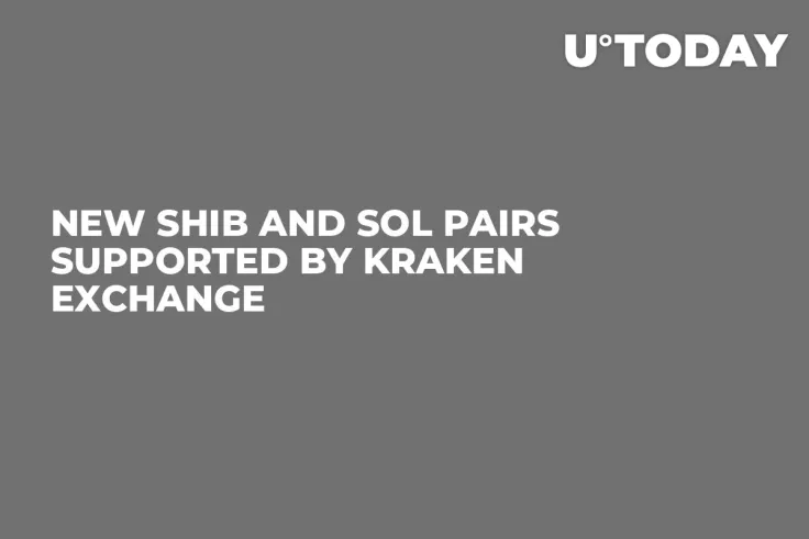 New SHIB and SOL Pairs Supported by Kraken Exchange