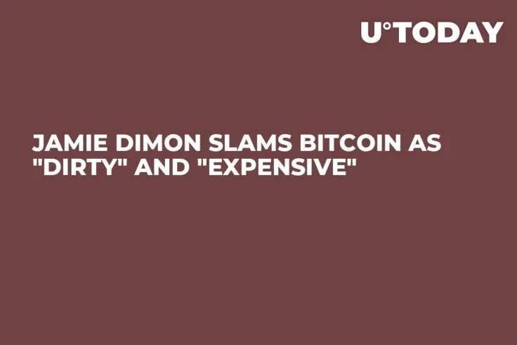 Jamie Dimon Slams Bitcoin as "Dirty" and "Expensive"