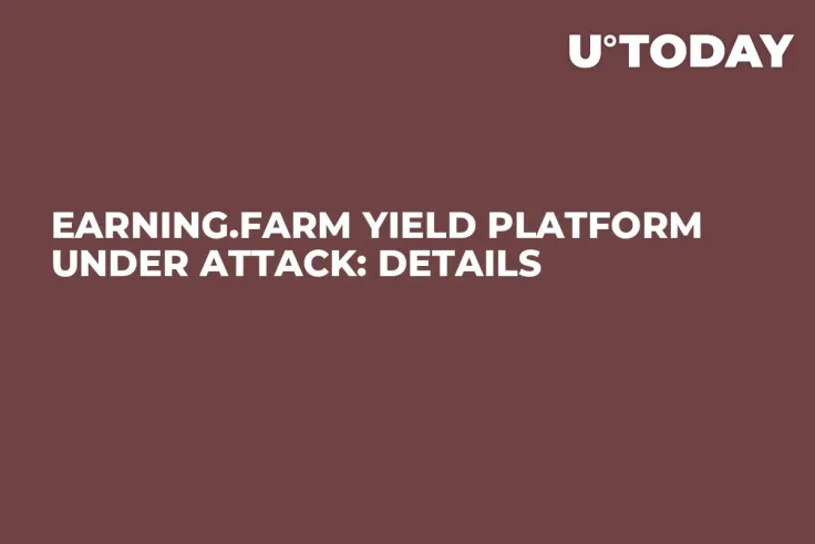 Earning.farm Yield Platform Under Attack: Details