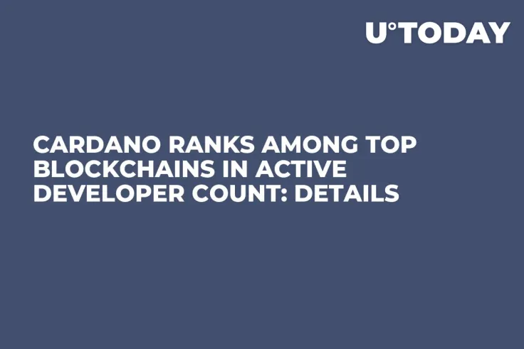 Cardano Ranks Among Top Blockchains in Active Developer Count: Details