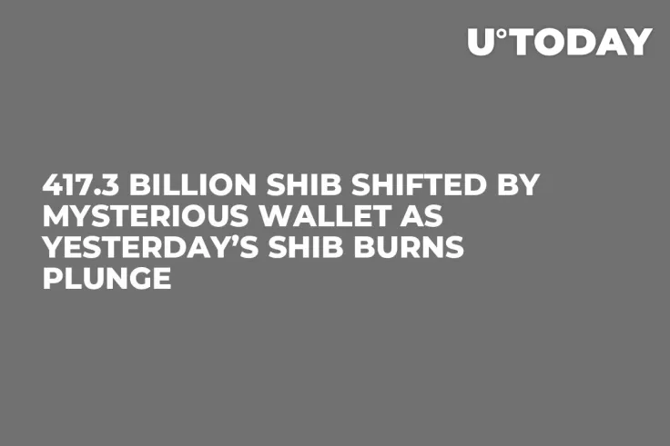 417.3 Billion SHIB Shifted by Mysterious Wallet As Yesterday’s SHIB Burns Plunge