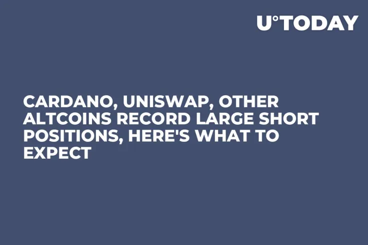 Cardano, Uniswap, Other Altcoins Record Large Short Positions, Here's What to Expect
