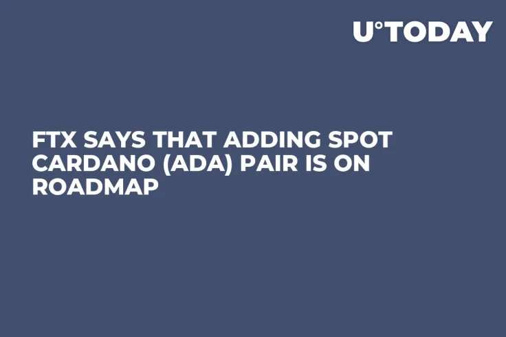 FTX Says That Adding Spot Cardano (ADA) Pair Is on Roadmap