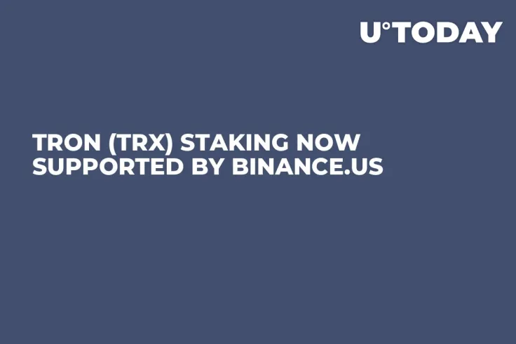 Tron (TRX) Staking Now Supported by Binance.US 