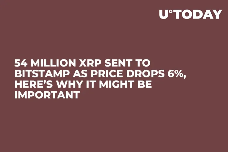 54 Million XRP Sent to Bitstamp As Price Drops 6%, Here’s Why It Might Be Important