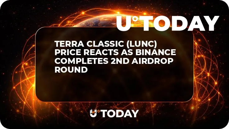Terra Classic (LUNC) Price Reacts as Binance Completes 2nd Airdrop Round