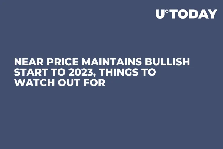 NEAR Price Maintains Bullish Start to 2023, Things to Watch Out For