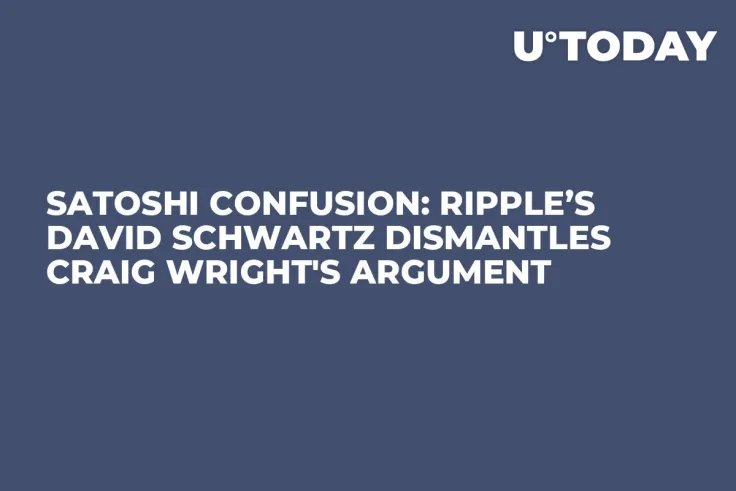 Satoshi Confusion: Ripple’s David Schwartz Dismantles Craig Wright's Argument