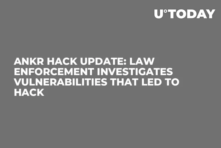 Ankr Hack Update: Law Enforcement Investigates Vulnerabilities That Led to Hack