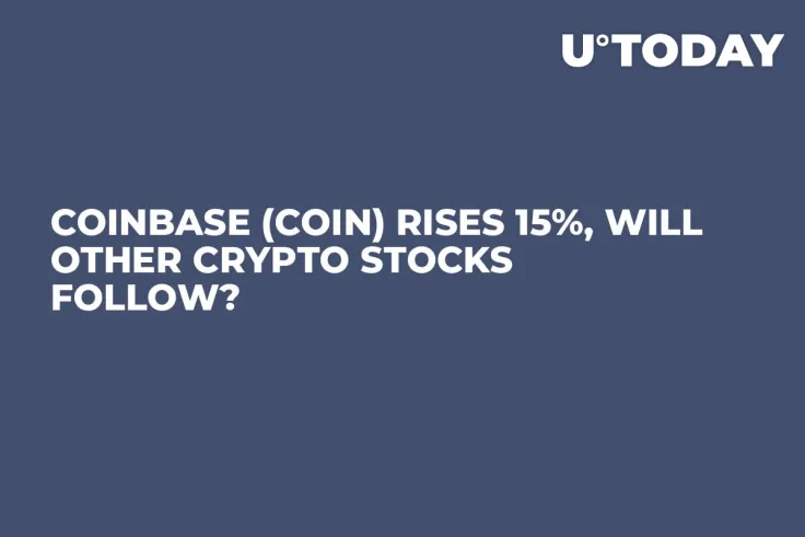Coinbase (COIN) Rises 15%, Will Other Crypto Stocks Follow?