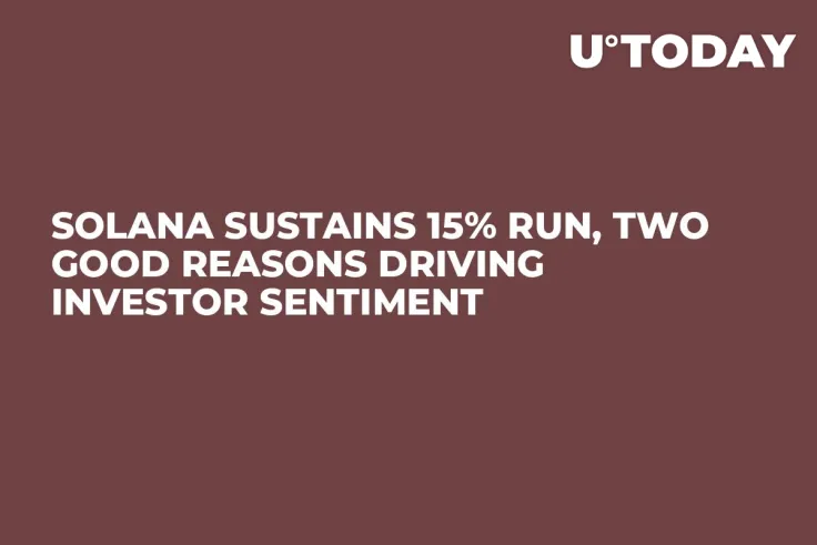 Solana Sustains 15% Run, Two Good Reasons Driving Investor Sentiment