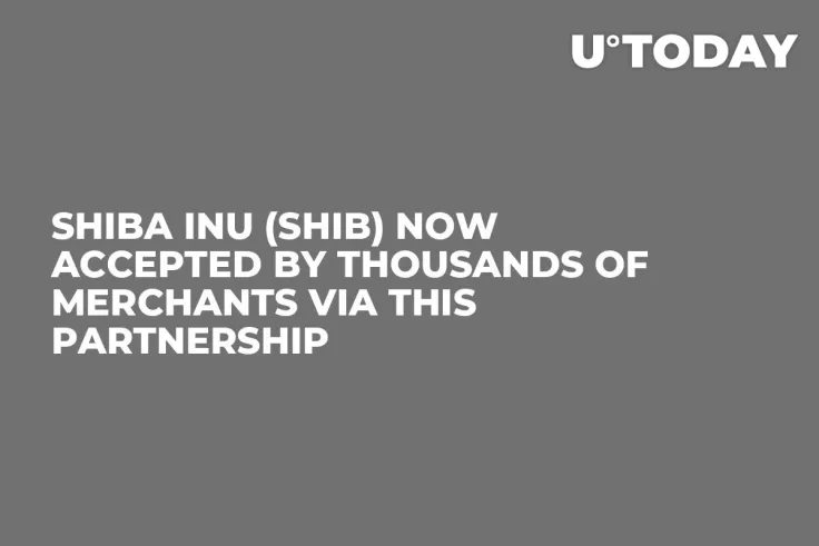 Shiba Inu (SHIB) Now Accepted by Thousands of Merchants via This Partnership