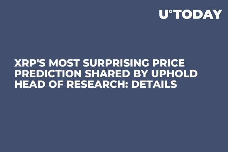 XRP's Most Surprising Price Prediction Shared by Uphold Head of Research: Details