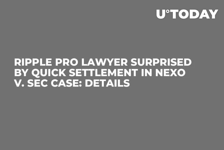 Ripple Pro Lawyer Surprised by Quick Settlement in Nexo v. SEC Case: Details