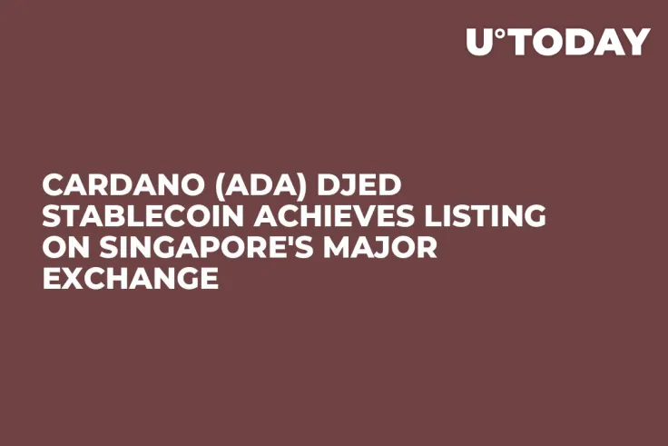 Cardano (ADA) Djed Stablecoin Achieves Listing on Singapore's Major Exchange